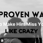 make him miss you like carazy banner